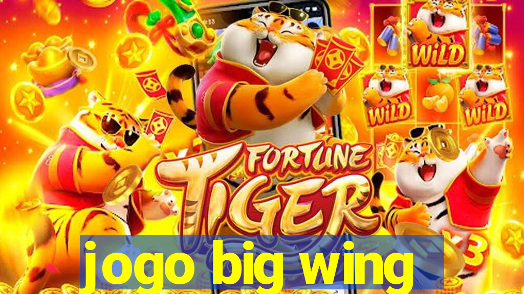 jogo big wing